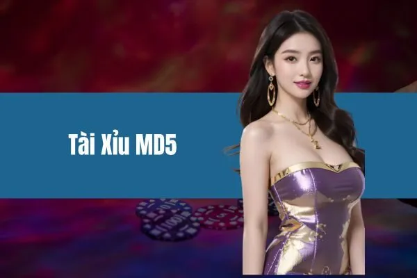 Tài Xỉu MD5