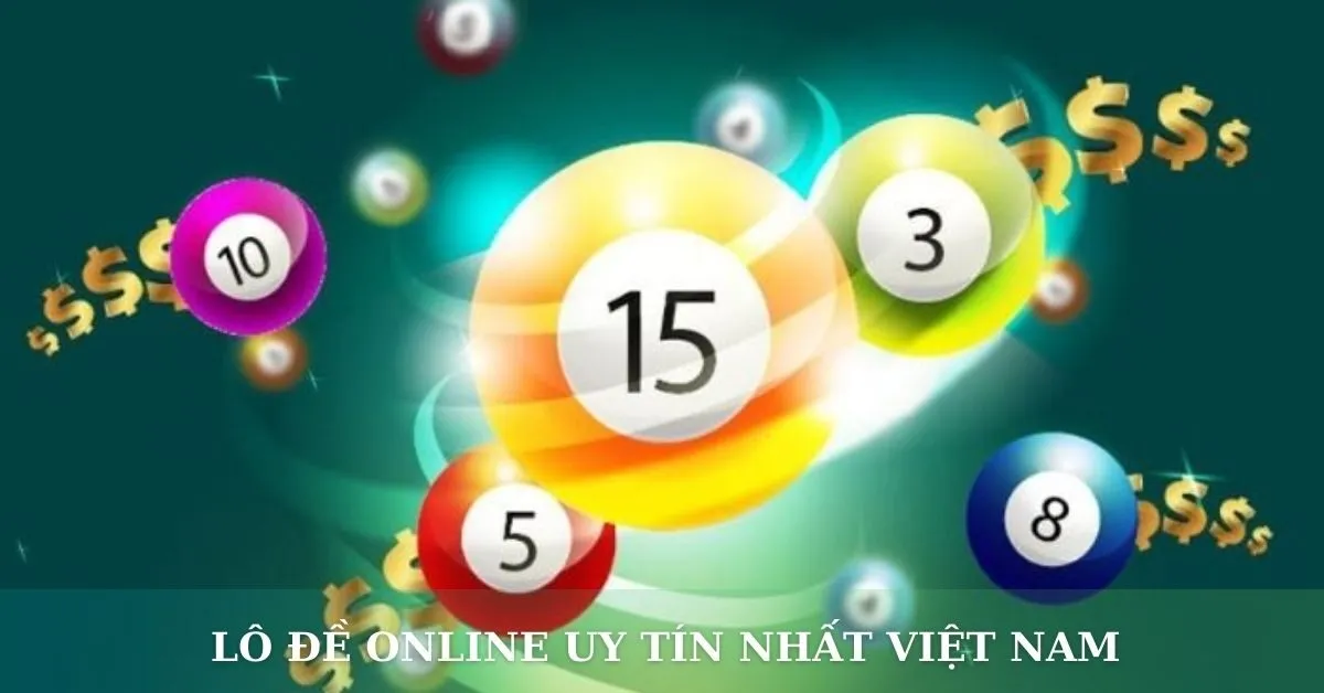 Lô đề online uy tín nhất Việt Nam