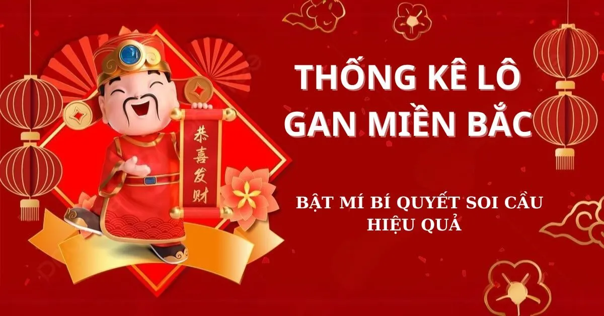 Thống kê lô gan miền Bắc